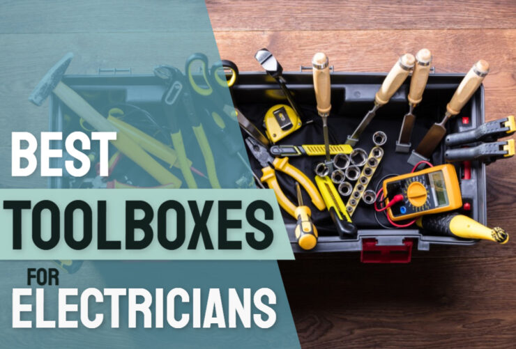 7 Best Toolbox For Electricians 2022 - Buying Guide & Reviews - Tool Kit