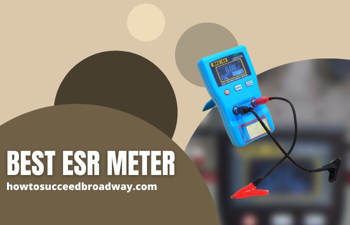 Best ESR Meter