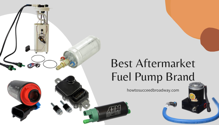 Best Aftermarket Fuel Pump Brand