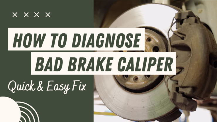 How To Diagnose A Bad Brake Caliper